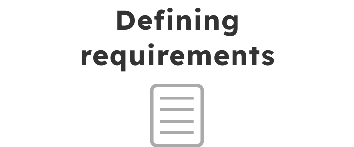 Defining requirements